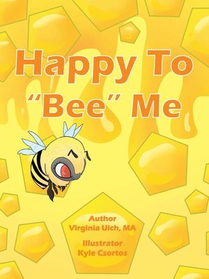 cover image of Happy to "Bee" Me